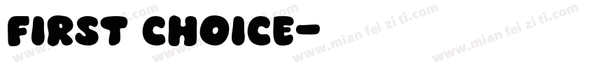 First choice字体转换
